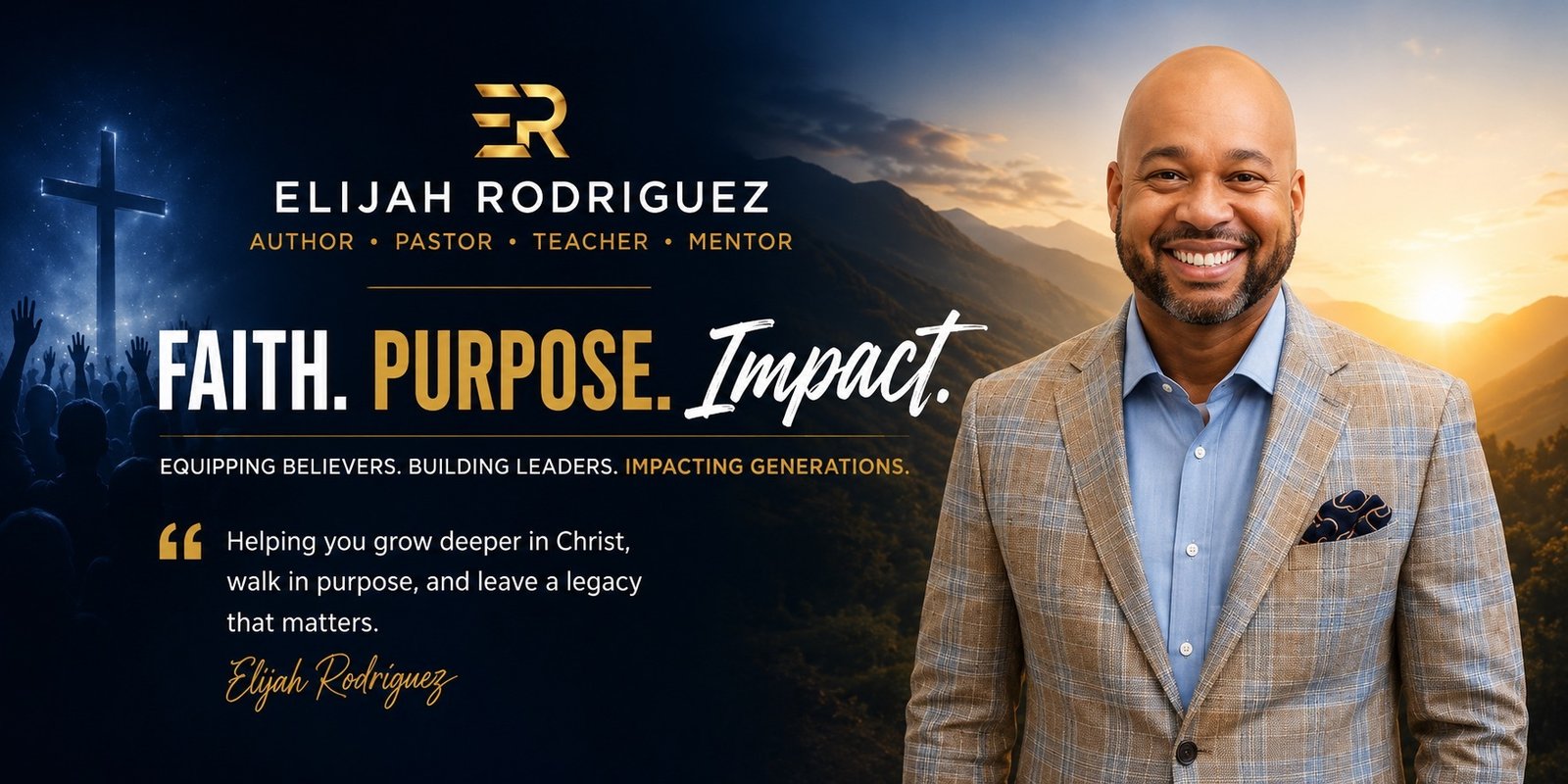 Elijah Rodriguez - Author, Pastor, Teacher, Mentor. Faith. Purpose. Impact. Equipping believers, building leaders, impacting generations.